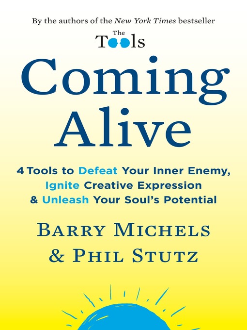 Title details for Coming Alive by Barry Michels - Available